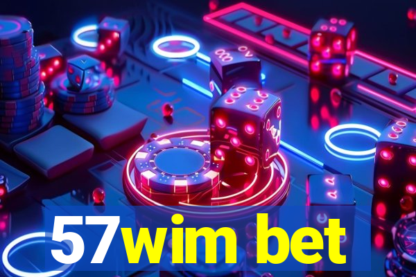 57wim bet